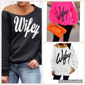 Wifey sexy sweatshirt